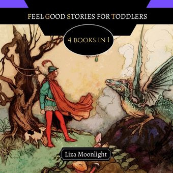 Feel good stories for toddlers : 4 books in 1 