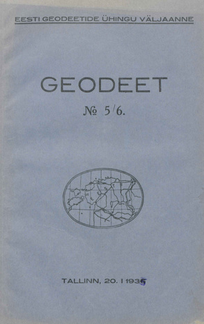 Geodeet : maamõõte ja kultuurtehnika ajakiri ; 5-6 1936-01-20