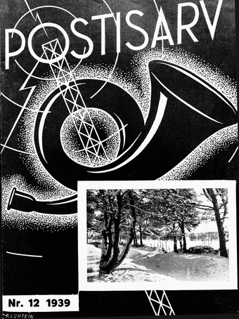 Postisarv : Posti-, telegraafi-, telefoni- ja raadioteenijate ajakiri ; 12 (76) 1939-12