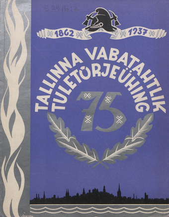Tallinna Vabatahtlik Tuletõrjeühing 75-aastane : 1862-1937 : juubelialbum 
