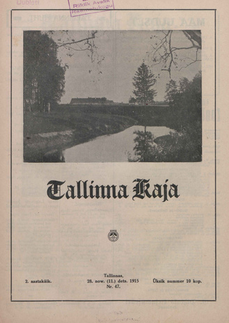Tallinna Kaja : piltidega nädalakiri ; 47 1915-11-28