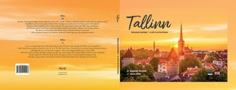 Tallinn : erilised hetked = a city in pictures 