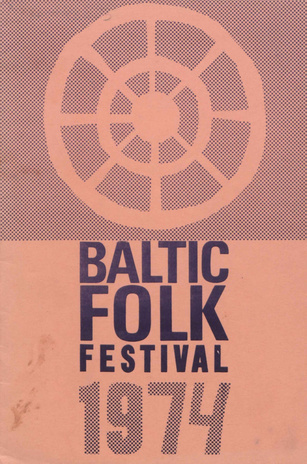Baltic Folk Festival 1974, at 'Priedaine' Freehold (N.J.), August 24, 1974 