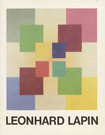 Leonhard Lapin : maalid, graafika arhitektuur : näituse kataloog, Eesti NSV Riiklikus Kunstimuuseumis, 1987 
