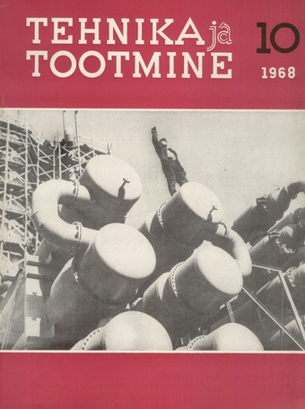 Tehnika ja Tootmine ; 10 1968-10