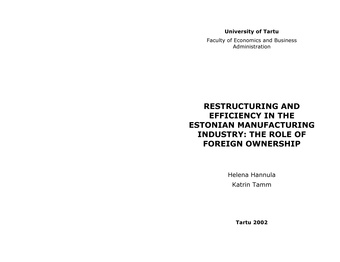 Restructuring and efficiency in the Estonian manufacturing industry : the role of foreign ownership ; 15 (Working paper series [Tartu Ülikool, majandusteaduskond])