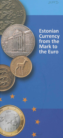 Estonian currency from the mark to the euro ; 2013