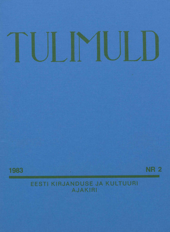 Tulimuld : Eesti kirjanduse ja kultuuri ajakiri ; 2 1983-05