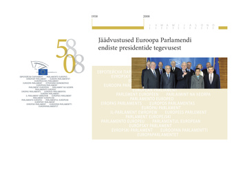 Jäädvustused Euroopa Parlamendi endiste presidentide tegevusest
