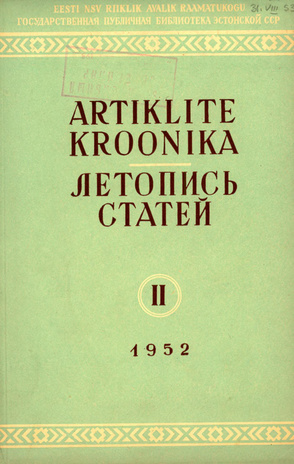 Artiklite Kroonika = Летопись статей ; 2 1952