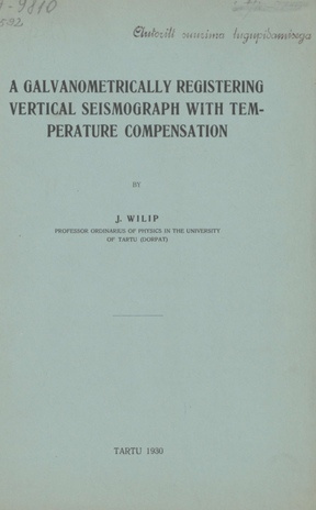 A galvanometrically registering vertical seismograph with temperature compensation