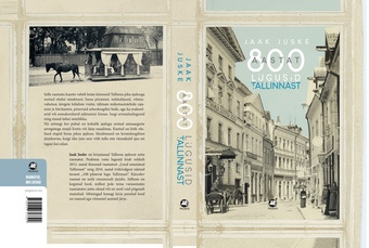 800 aastat lugusid Tallinnast 
