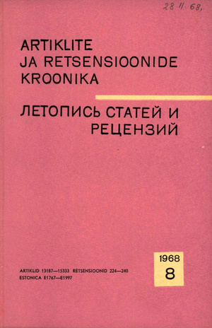 Artiklite ja Retsensioonide Kroonika = Летопись статей и рецензий ; 8 1968-08