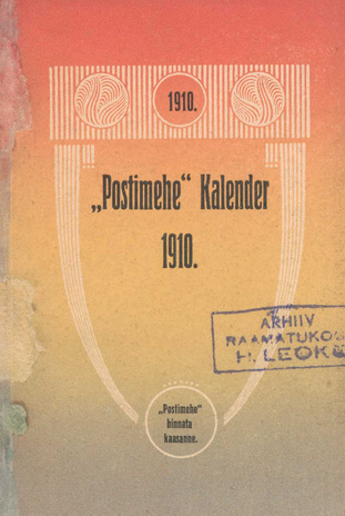 "Postimehe" tähtraamat 1910 ; 1909