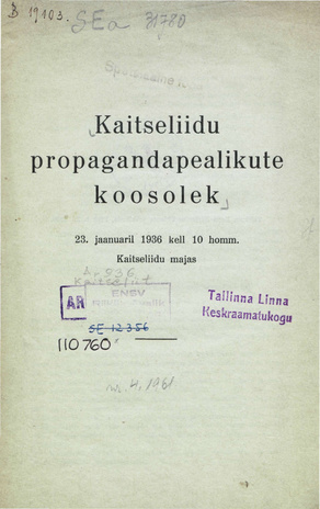 Kaitseliidu propagandapealikute koosolek : 23. jaanuaril 1936 ...