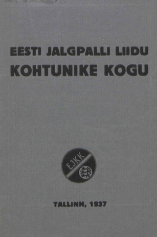 Eesti Jalgpalli Liidu kohtunike kogu : EJKK : [nimestik] ; 1937