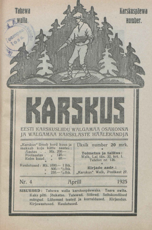 Karskus : Eesti Karskusliidu Valgamaa osakonna ja Valgamaa karsklaste häälekandja ; 4 1925-04
