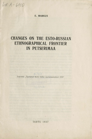 Changes on the Esto-Russian Ethnographical Frontier in Petserimaa