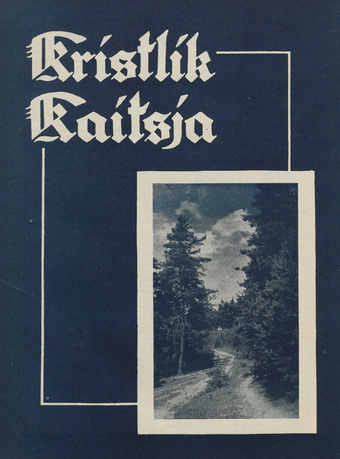 Kristlik Kaitsja : Eesti metodistide häälekandja ; 4 1940-04-05