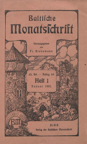 Baltische Monatsschrift ; 1 1907-01