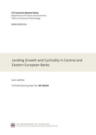 Lending growth and cyclicality in Central and Eastern European banks (TUTECON Working Paper ; WP-2014/4)