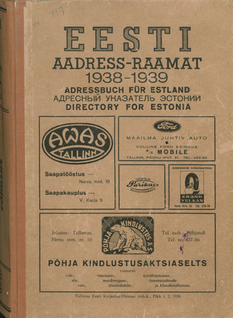 Eesti aadress-raamat 1938-1939 = Directory for Estonia 1938-1939 = Adressbuch für Estland 1938-1939 = Адресный указатель Эстонии 1938-1939 