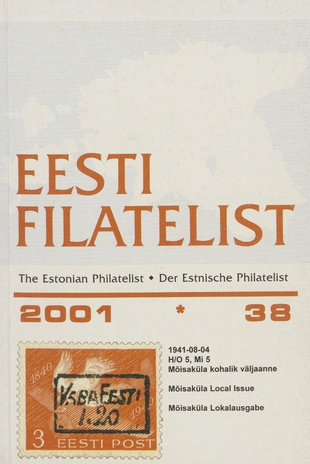 Eesti filatelist = The Estonian philatelist ; 38 2001