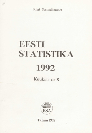 Eesti Statistika Kuukiri = Monthly Bulletin of Estonian Statistics ; 8 1992-09-22