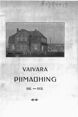 Vaivara Piimaühing : 1911-1931