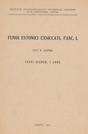 Eesti seened. I anne = Fungi estonici exsiccati.