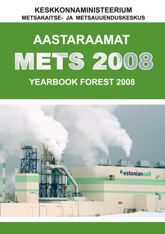 Aastaraamat Mets ; 2008 = Yearbook Forest ; 2008