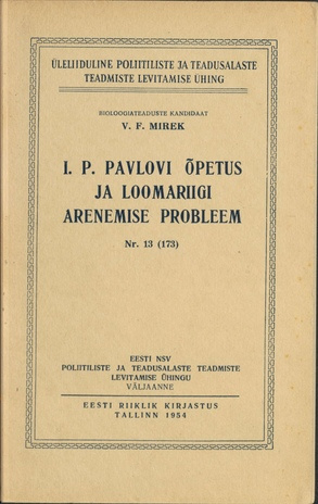 J. P. Pavlovi õpetus ja loomariigi arenemise probleem