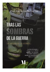 Tras las sombras de la guerra : la historia de un soldado : #autobiografía 