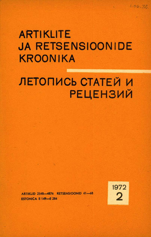 Artiklite ja Retsensioonide Kroonika = Летопись статей и рецензий ; 2 1972-02