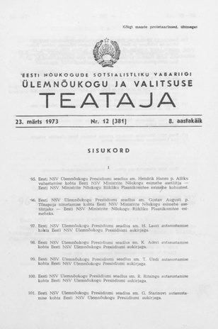 Eesti Nõukogude Sotsialistliku Vabariigi Ülemnõukogu ja Valitsuse Teataja ; 12 (381) 1973-03-23