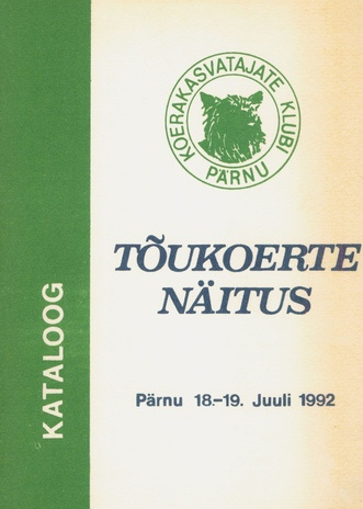 Tõukoerte näitus : Pärnu, 18. - 19. juuli 1992 : kataloog 