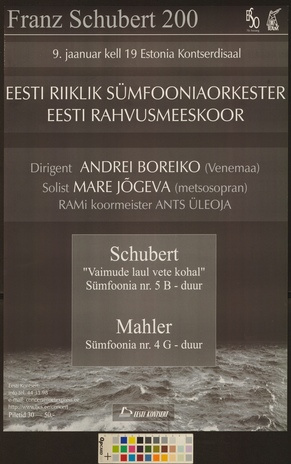 Franz Schubert 200 : Eesti Riiklik Sümfooniaorkester, Eesti Rahvusmeeskoor 