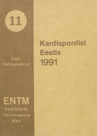 Kardispordist Eestis 1991 : metoodilisi ja informatiivseid materjale 