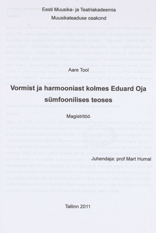 Vormist ja harmooniast kolmes Eduard Oja sümfoonilises teoses : magistritöö