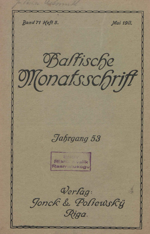 Baltische Monatsschrift ; 5 1911-05