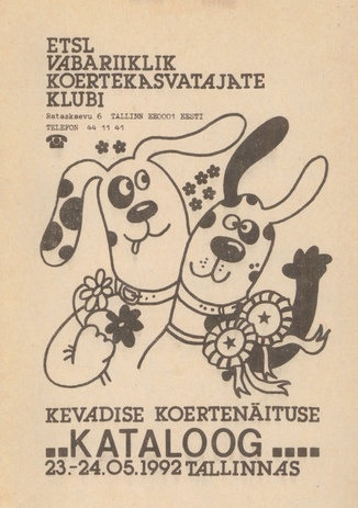 Kevadise koertenäituse kataloog : 23.-24. 05. 1992 Tallinnas 