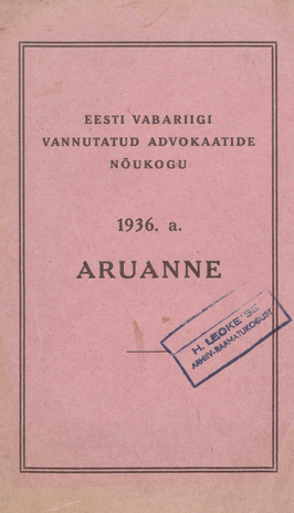 Eesti Vabariigi Vannutatud Advokaatide Nõukogu 1936. a. aruanne