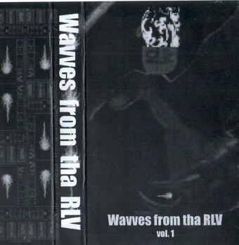 Wavves from tha RLV. Vol. 1