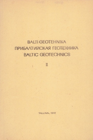 Прибалтийская геотехника = Baltic geotechnics = Balti geotehnika : материалы второй Прибалтийской конференции по геотехнике. 2 