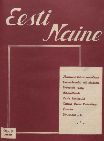 Eesti Naine : naiste ja kodude ajakiri ; 4 1939-04-01