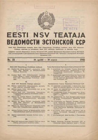 Eesti NSV Teataja = Ведомости Эстонской ССР ; 23 1946-04-20
