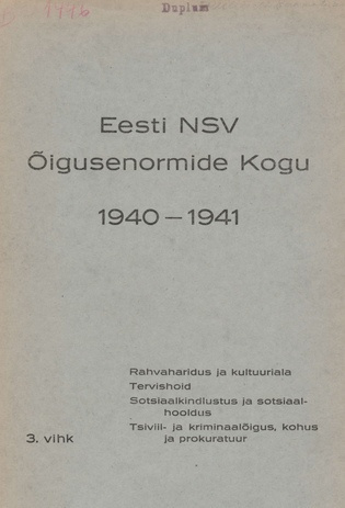 Eesti NSV õigusenormide kogu 1940-1941. 3. vihik, Rahvaharidus ja kultuuriala.