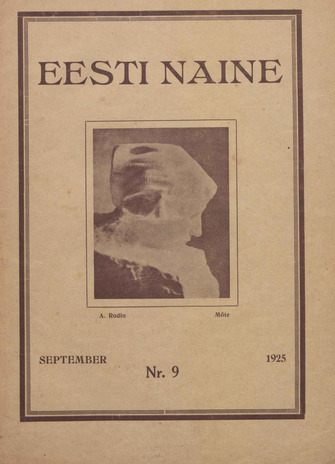 Eesti Naine : naiste ja kodude ajakiri ; 9 (17) 1925-09