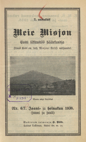 Meie Misjon : Eesti läkitustöö häälekandja ; 6-7 1938-07