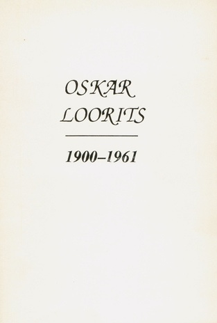 Oskar Loorits 1900-1961 : trükitud tööde bibliograafia 